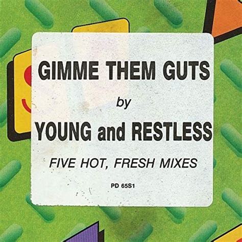 Young & Restless – Gimme Them Guts (1991, Vinyl) 